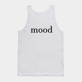 mood Tank Top